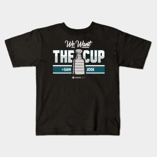 We Want the Cup Kids T-Shirt